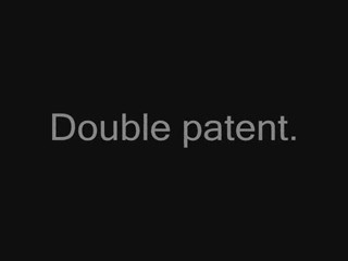 Double Patent