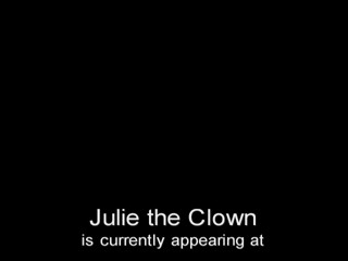 Julie the Clown - various clips, Part 2