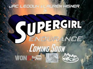 Supergirl: Endurance (Fan Film) Official Trailer