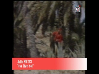 Julie Pietri - Eve Leve Toi