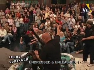 Jerry Springer: Undressed and Unleashed